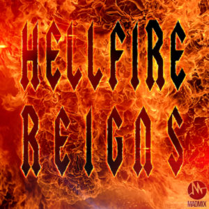Hellfire Reigns